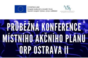 Průběžná konference Místního akčního plánu rozvoje vzdělávání ORP Ostrava II