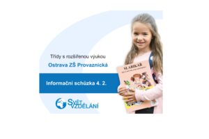 Na ZŠ Provaznická fungují už řadu let třídy s rozšířenou výukou