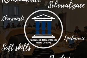 STAŇTE SE ČLENY Parlamentu dětí a mládeže města Ostravy