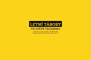 ART CAMP – LETNÍ PŘÍMĚSTSKÝ TÁBOR VE SVĚTĚ TECHNIKY