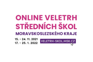 ONLINE VELETRH STŘEDNÍCH ŠKOL MORAVSKOSLEZSKÉHO KRAJE