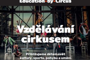 VZDĚLÁVÁNÍ CIRKUSEM