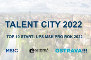 TALENT CITY 2022: TOP 10 START-UPS MSK PRO ROK 2022