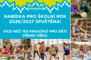 SVČ Korunka otevírá nabídku více než 150 kroužků pro nový školní rok